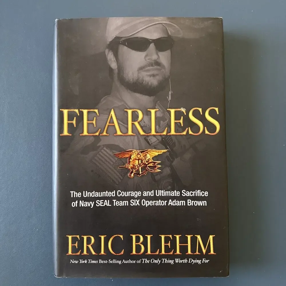 Fearless: The Undaunted Courage and Ultimate Sacrifice of Navy Seal Hardback